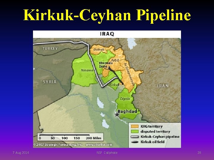 Kirkuk-Ceyhan Pipeline 7 Aug 2014 NSF Caliphate 28 