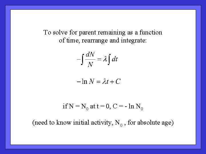 To solve for parent remaining as a function of time, rearrange and integrate: if