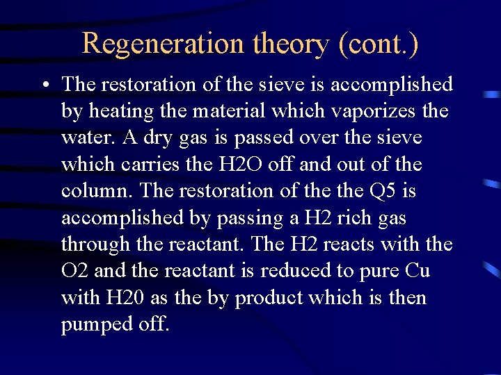 Regeneration theory (cont. ) • The restoration of the sieve is accomplished by heating Regeneration theory (cont. ) • The restoration of the sieve is accomplished by heating