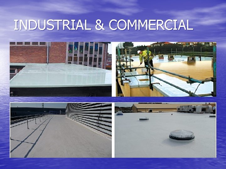 INDUSTRIAL & COMMERCIAL 