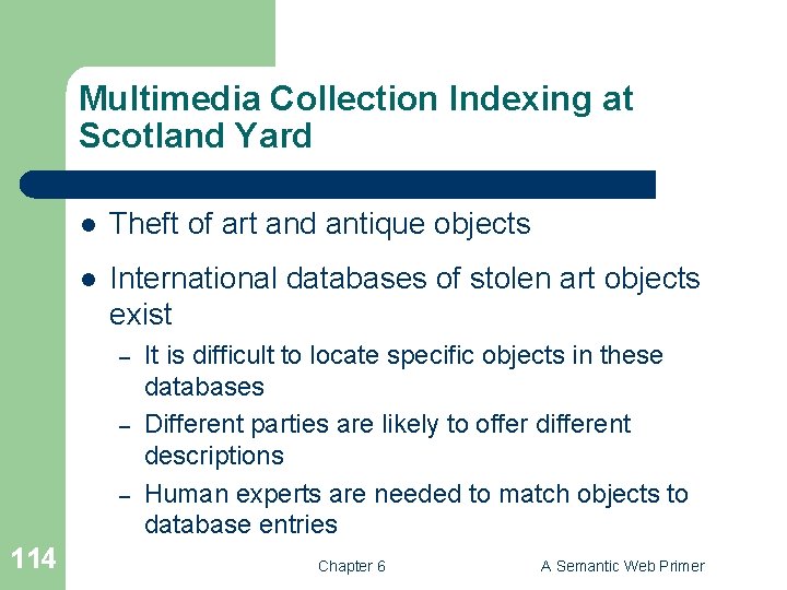 Multimedia Collection Indexing at Scotland Yard l Theft of art and antique objects l