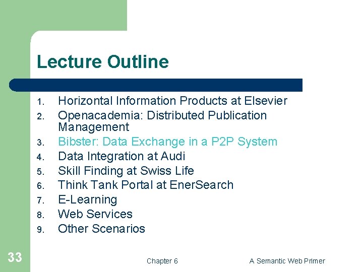 Lecture Outline 1. 2. 3. 4. 5. 6. 7. 8. 9. 33 Horizontal Information