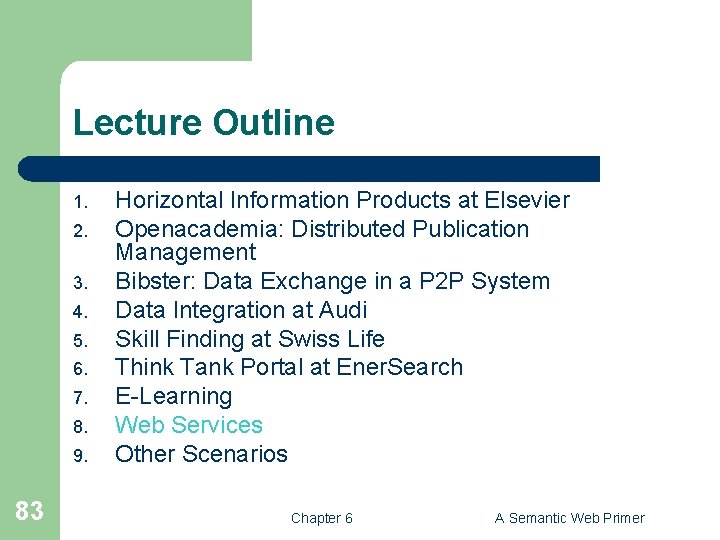 Lecture Outline 1. 2. 3. 4. 5. 6. 7. 8. 9. 83 Horizontal Information