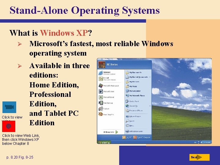 Stand-Alone Operating Systems What is Windows XP? Ø Microsoft’s fastest, most reliable Windows operating Stand-Alone Operating Systems What is Windows XP? Ø Microsoft’s fastest, most reliable Windows operating