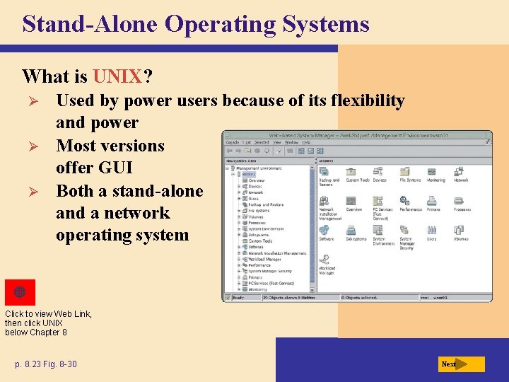 Stand-Alone Operating Systems What is UNIX? Ø Ø Ø Used by power users because Stand-Alone Operating Systems What is UNIX? Ø Ø Ø Used by power users because