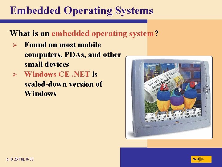 Embedded Operating Systems What is an embedded operating system? Ø Ø Found on most Embedded Operating Systems What is an embedded operating system? Ø Ø Found on most