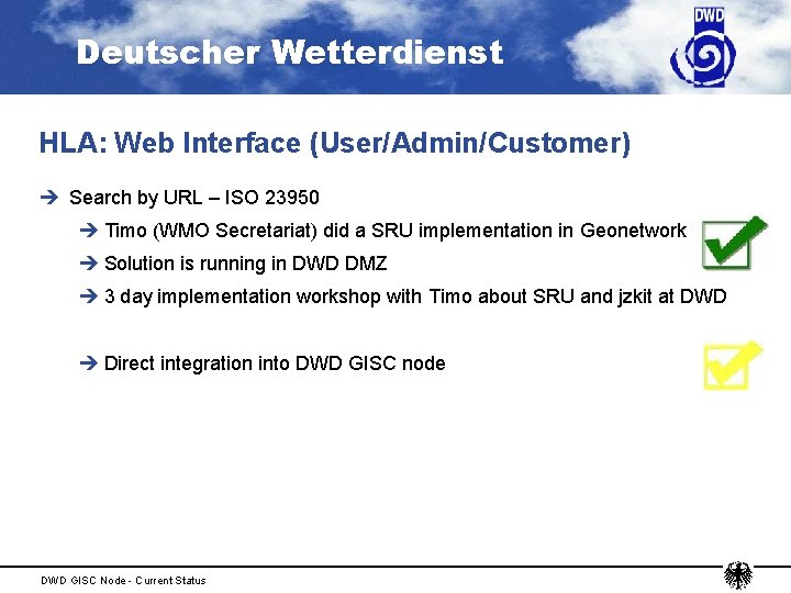 Deutscher Wetterdienst HLA: Web Interface (User/Admin/Customer) è Search by URL – ISO 23950 è