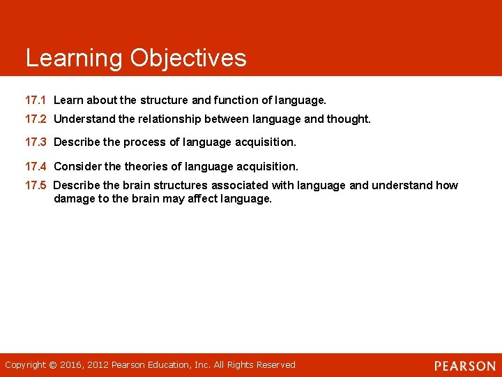 Learning Objectives 17. 1 Learn about the structure and function of language. 17. 2