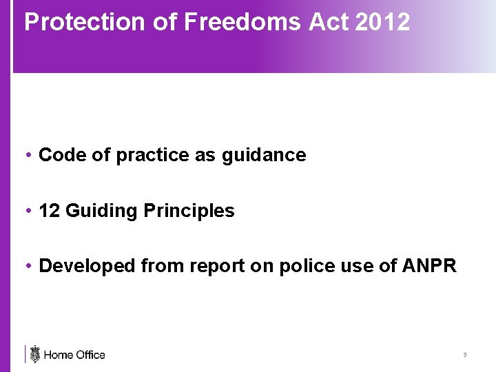 Protection of Freedoms Act 2012 • Code of practice as guidance • 12 Guiding