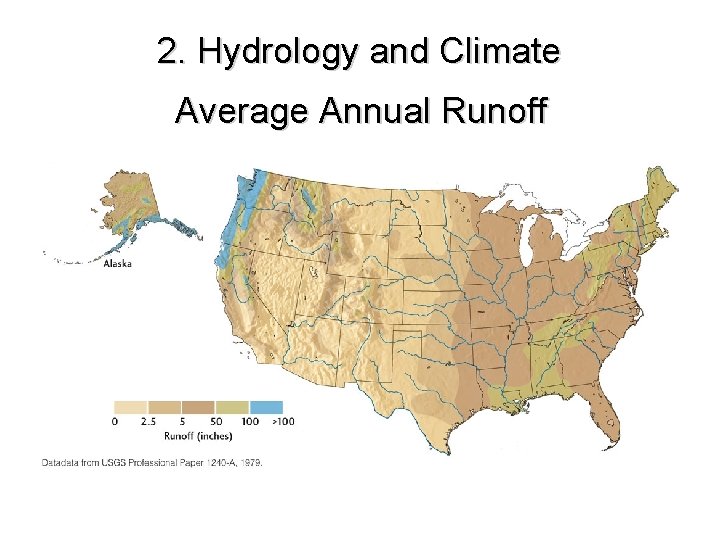 2. Hydrology and Climate Average Annual Runoff 