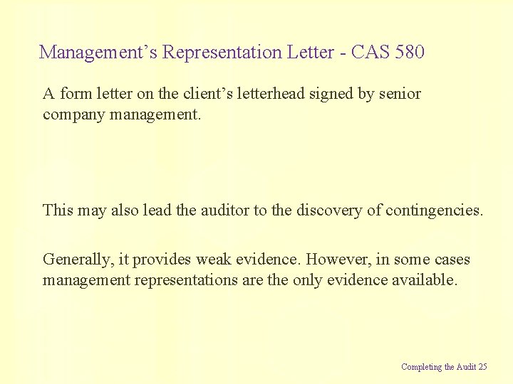 Management’s Representation Letter - CAS 580 A form letter on the client’s letterhead signed