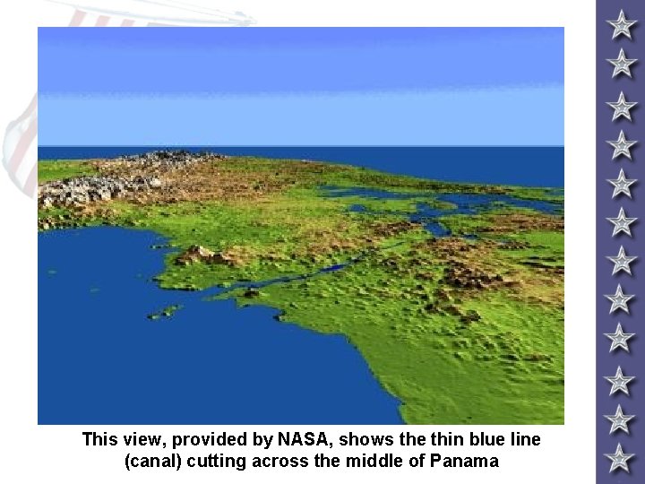 This view, provided by NASA, shows the thin blue line (canal) cutting across the This view, provided by NASA, shows the thin blue line (canal) cutting across the