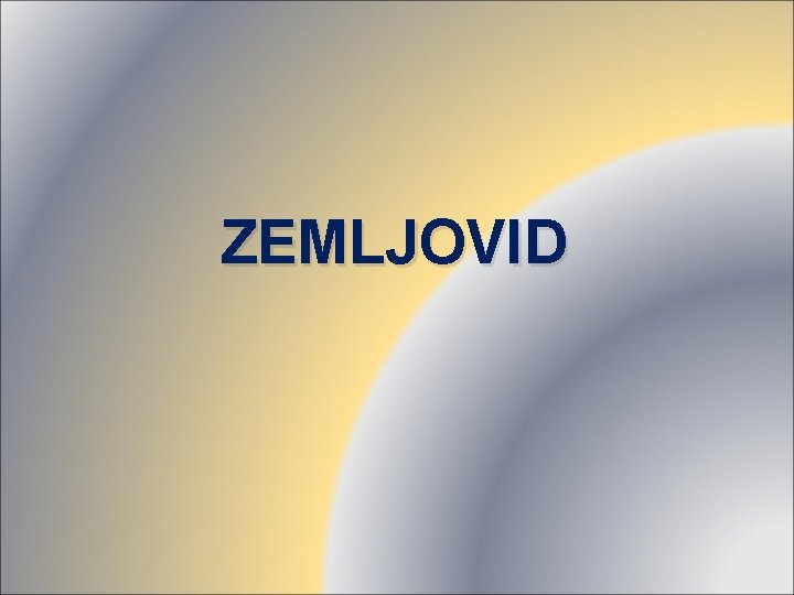 ZEMLJOVID 