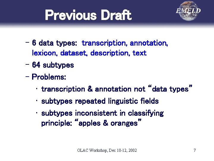 Previous Draft – 6 data types: transcription, annotation, lexicon, dataset, description, text – 64