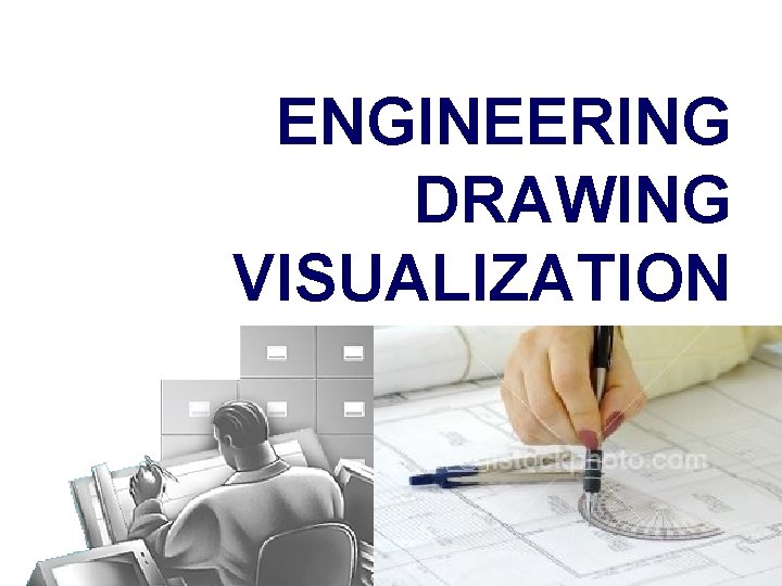 ENGINEERING DRAWING VISUALIZATION 