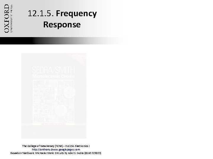 12. 1. 5. Frequency Response The College of New Jersey (TCNJ) – ELC 251