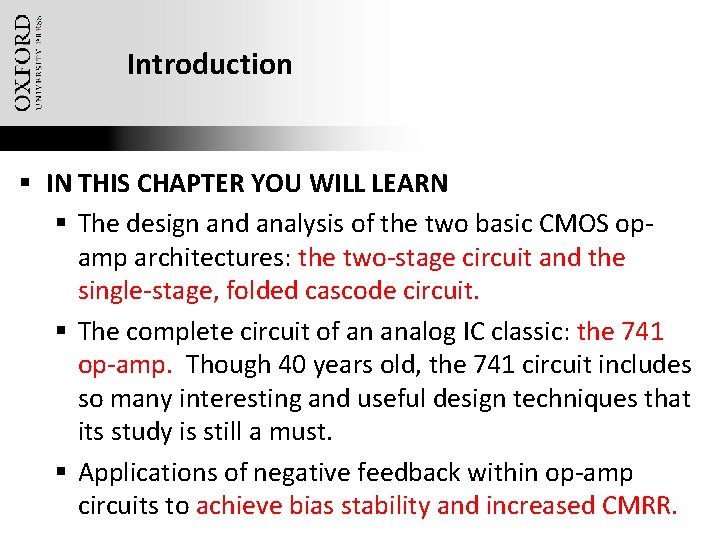 Introduction § IN THIS CHAPTER YOU WILL LEARN § The design and analysis of