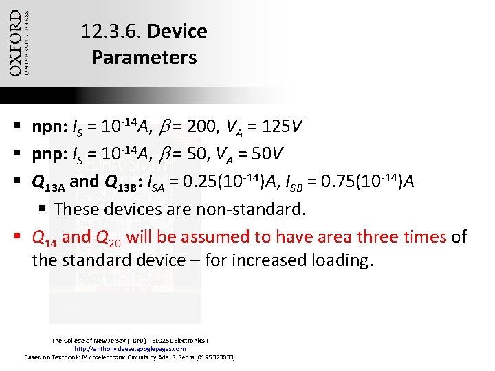 12. 3. 6. Device Parameters § npn: IS = 10 -14 A, b = 12. 3. 6. Device Parameters § npn: IS = 10 -14 A, b =
