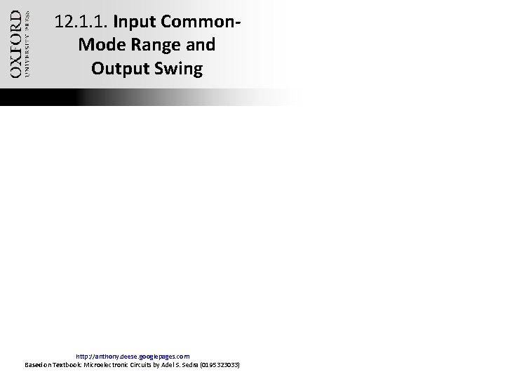 12. 1. 1. Input Common. Mode Range and Output Swing The College of New