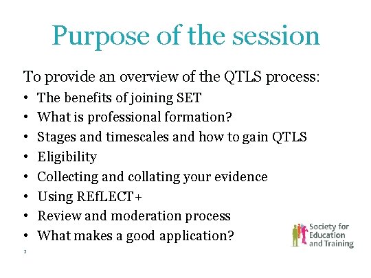 Purpose of the session To provide an overview of the QTLS process: • • Purpose of the session To provide an overview of the QTLS process: • •