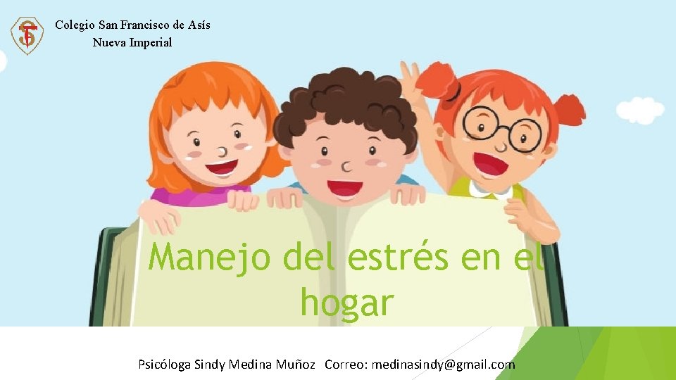 Colegio San Francisco de Asís Nueva Imperial Manejo del estrés en el hogar Psicóloga Colegio San Francisco de Asís Nueva Imperial Manejo del estrés en el hogar Psicóloga