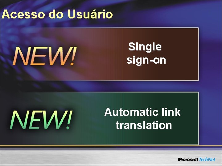 Acesso do Usuário Single sign-on Automatic link translation 