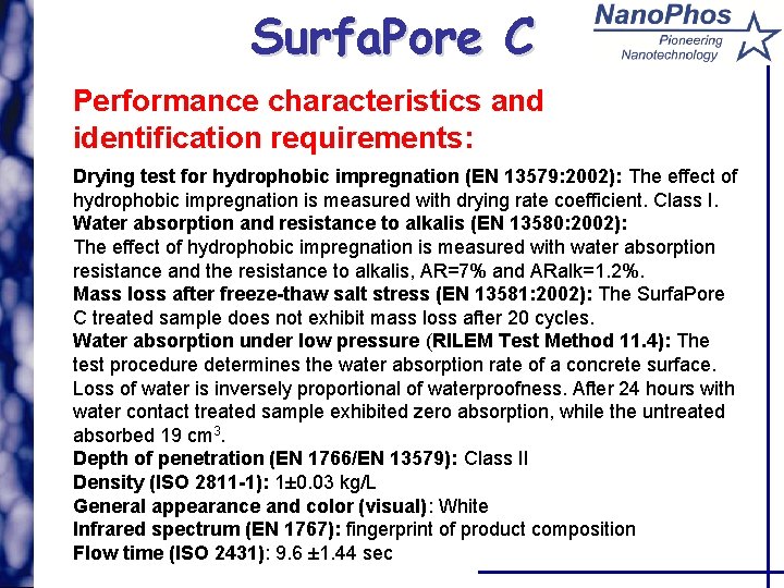 Surfa. Pore C Performance characteristics and identification requirements: Drying test for hydrophobic impregnation (EN Surfa. Pore C Performance characteristics and identification requirements: Drying test for hydrophobic impregnation (EN