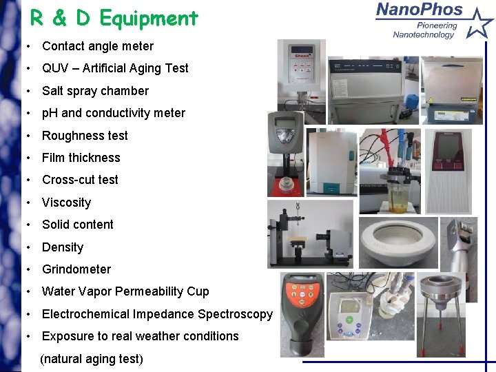 R & D Equipment • Contact angle meter • QUV – Artificial Aging Test