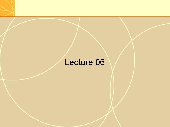 Lecture 06 
