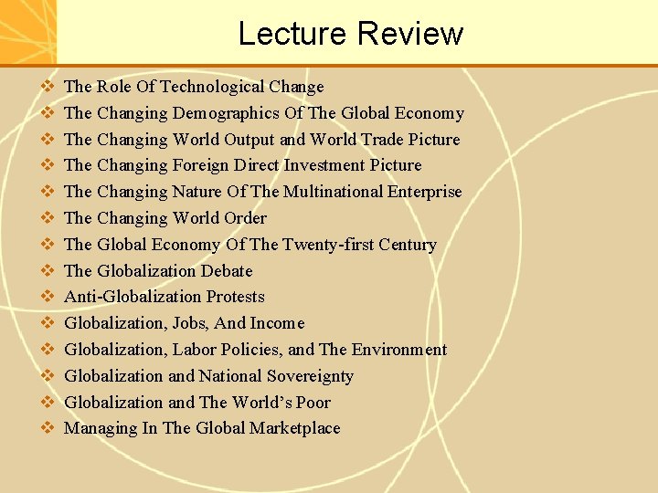 Lecture Review v v v v The Role Of Technological Change The Changing Demographics