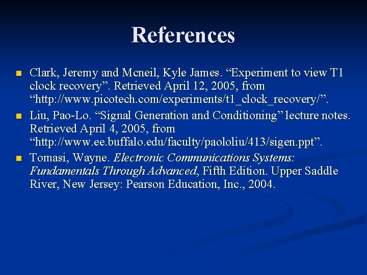 References n n n Clark, Jeremy and Mcneil, Kyle James. “Experiment to view T References n n n Clark, Jeremy and Mcneil, Kyle James. “Experiment to view T