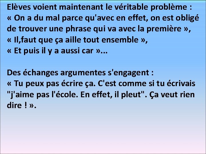 Elèves voient maintenant le véritable problème : « On a du mal parce qu'avec