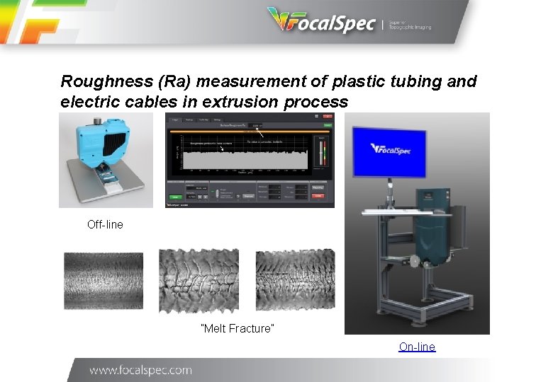 26/10/2020 6 Roughness (Ra) measurement of plastic tubing and electric cables in extrusion process