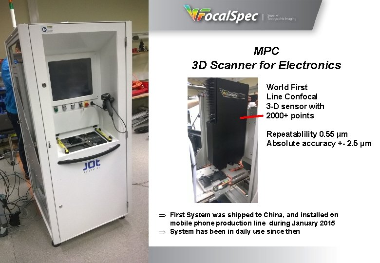 26/10/2020 7 MPC 3 D Scanner for Electronics World First Line Confocal 3 -D