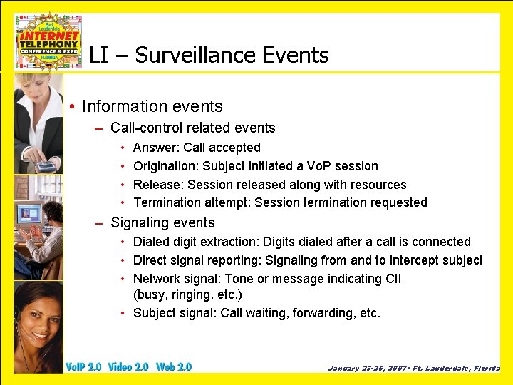 LI – Surveillance Events • Information events – Call-control related events • • Answer: