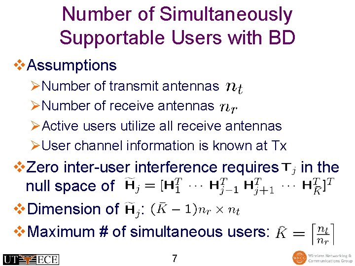 Number of Simultaneously Supportable Users with BD v. Assumptions ØNumber of transmit antennas ØNumber