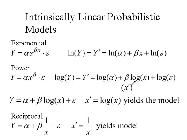 Intrinsically Linear Probabilistic Models Exponential Power Reciprocal 