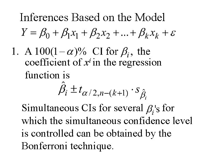 Inferences Based on the Model coefficient of xi in the regression function is Simultaneous