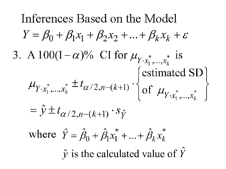 Inferences Based on the Model where 