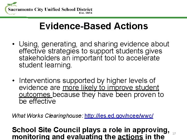 Evidence-Based Actions • Using, generating, and sharing evidence about effective strategies to support students