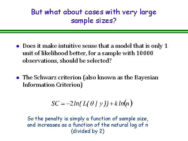 But what about cases with very large sample sizes? l Does it make intuitive
