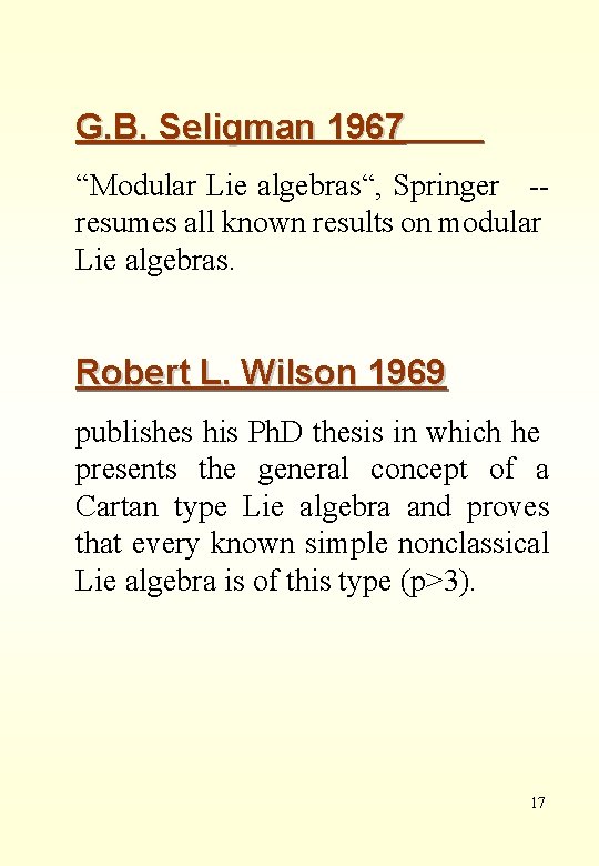 G. B. Seligman 1967 “Modular Lie algebras“, Springer -resumes all known results on modular