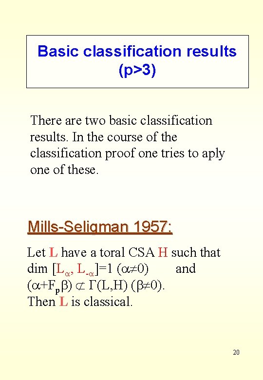 Basic classification results (p>3) There are two basic classification results. In the course of