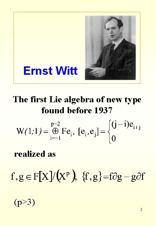 Ernst Witt The first Lie algebra of new type found before 1937 realized as