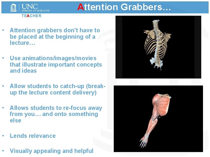 Attention Grabbers… TEACHER • Attention grabbers don’t have to be placed at the beginning