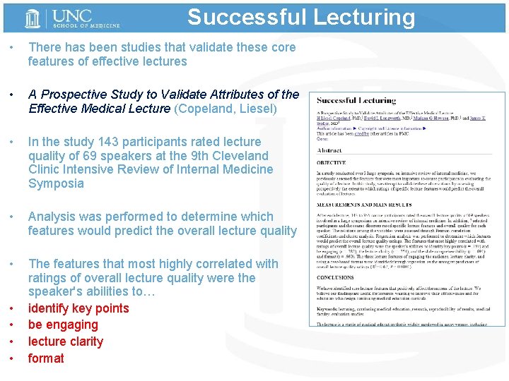 Successful Lecturing • There has been studies that validate these core features of effective