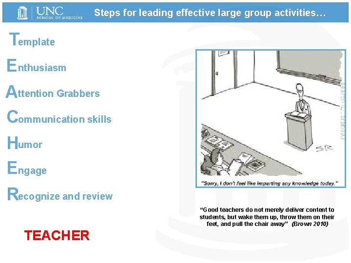 Steps for leading effective large group activities… Template Enthusiasm Attention Grabbers Communication skills Humor