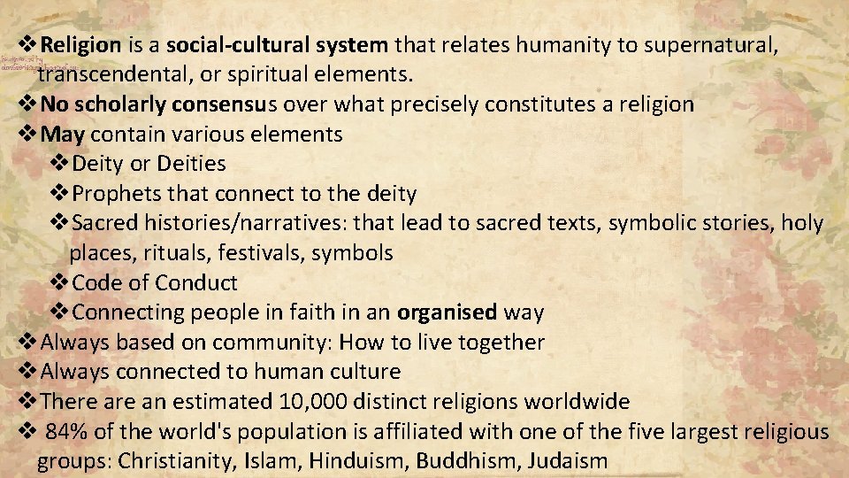 v. Religion is a social-cultural system that relates humanity to supernatural, transcendental, or spiritual v. Religion is a social-cultural system that relates humanity to supernatural, transcendental, or spiritual