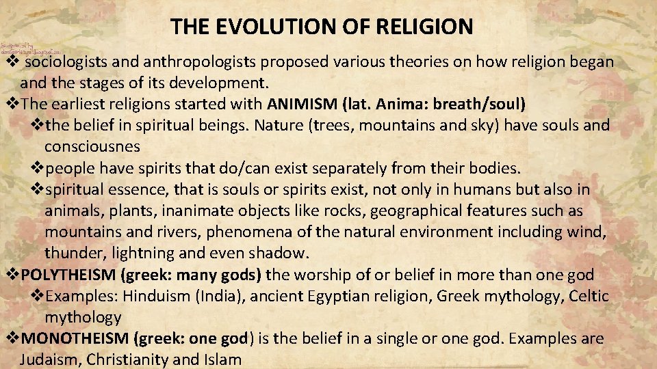 THE EVOLUTION OF RELIGION v sociologists and anthropologists proposed various theories on how religion THE EVOLUTION OF RELIGION v sociologists and anthropologists proposed various theories on how religion