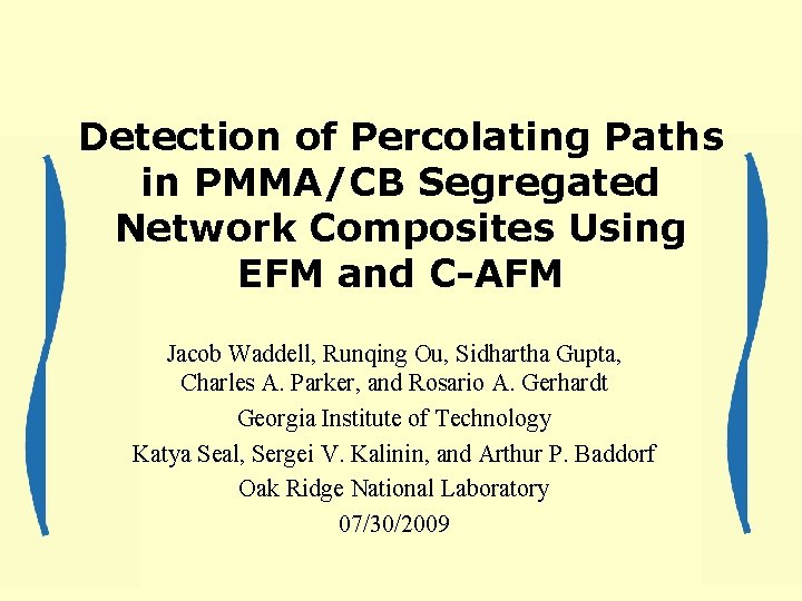 Detection of Percolating Paths in PMMA/CB Segregated Network Composites Using EFM and C-AFM Jacob